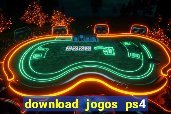 download jogos ps4 pkg pt-br